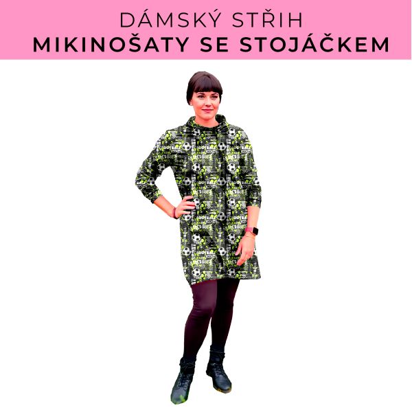Dámský střih - mikinové šaty se stojáčkem