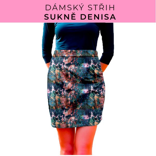 Dámský střih - Dámská sukně Denisa