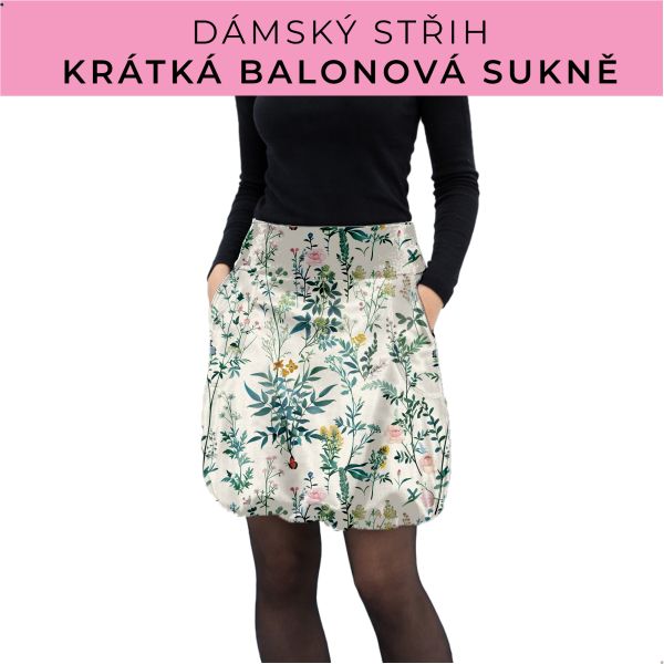 Dámský střih - balonová krátká sukně