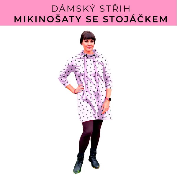 Dámský střih - mikinové šaty se stojáčkem