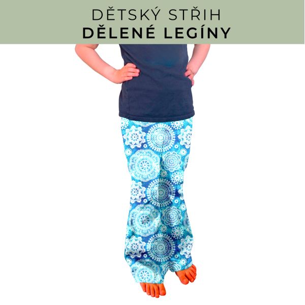 Dětský střih - Dělené legíny