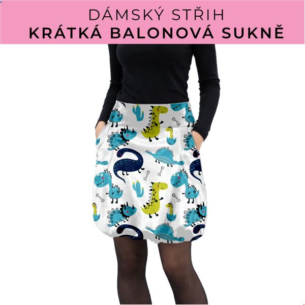 Dámský střih - balonová krátká sukně