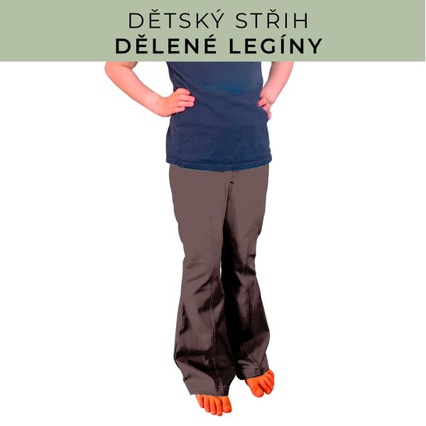Dětský střih - Dělené legíny