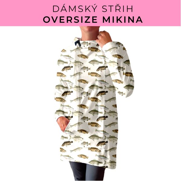 DÁMSKÝ střih - Oversize mikina