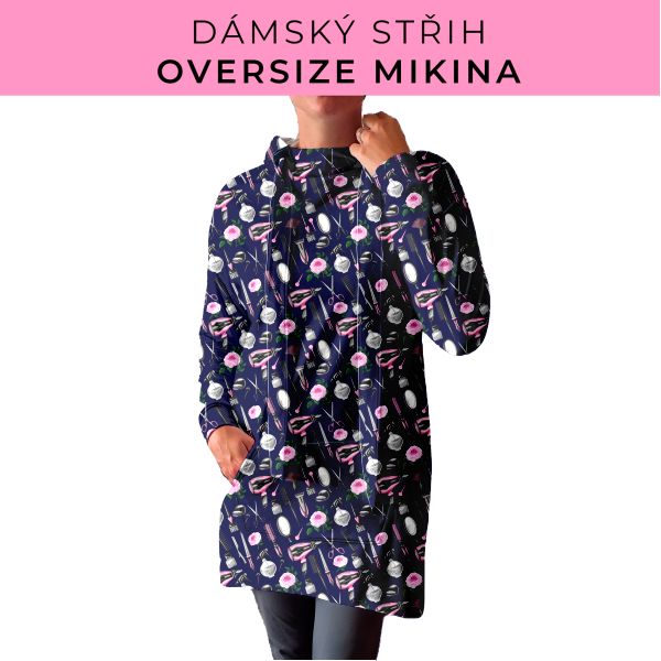DÁMSKÝ střih - Oversize mikina