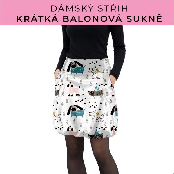 Dámský střih - balonová krátká sukně