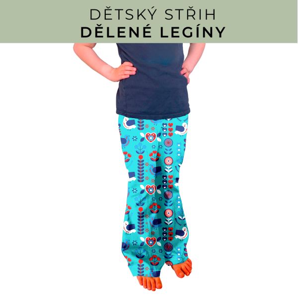 Dětský střih - Dělené legíny