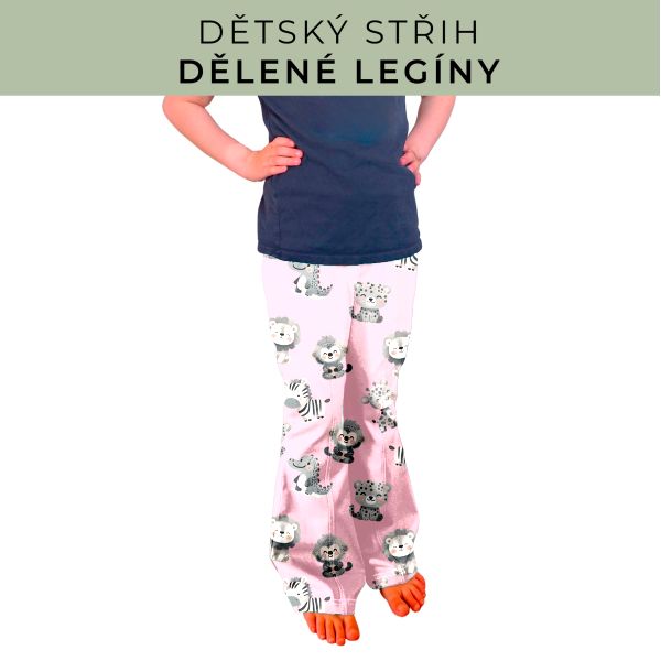 Dětský střih - Dělené legíny
