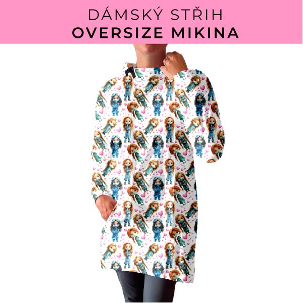 DÁMSKÝ střih - Oversize mikina