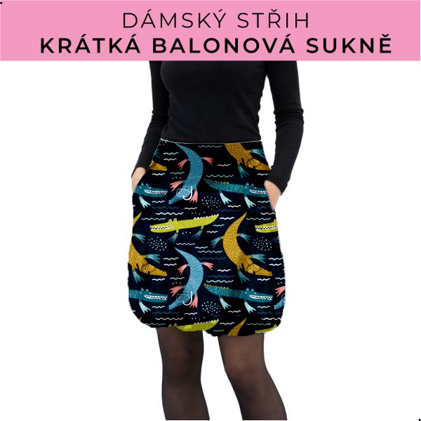 Dámský střih - balonová krátká sukně