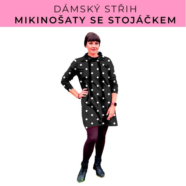 Dámský střih - mikinové šaty se stojáčkem