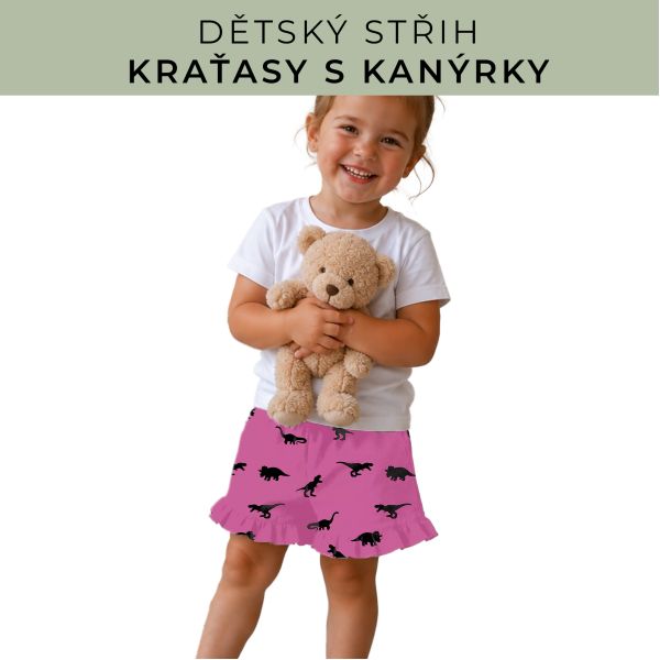 Dětský střih - Kraťásky s kanýrkem