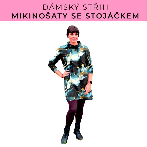 Dámský střih - mikinové šaty se stojáčkem