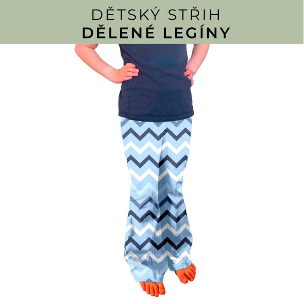 Dětský střih - Dělené legíny