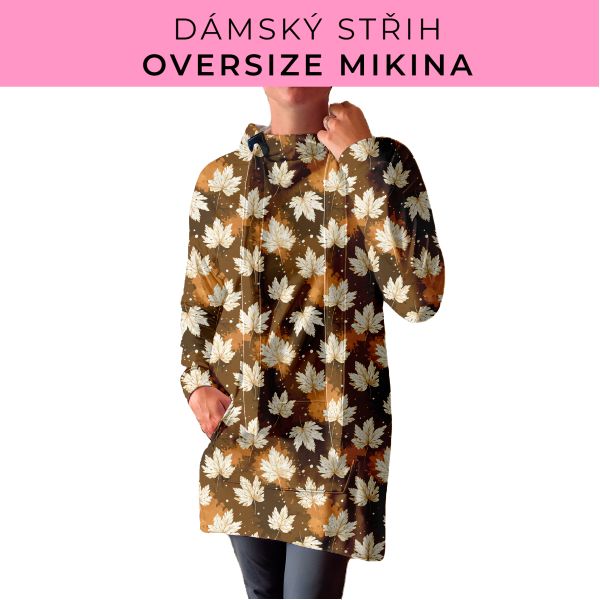 DÁMSKÝ střih - Oversize mikina