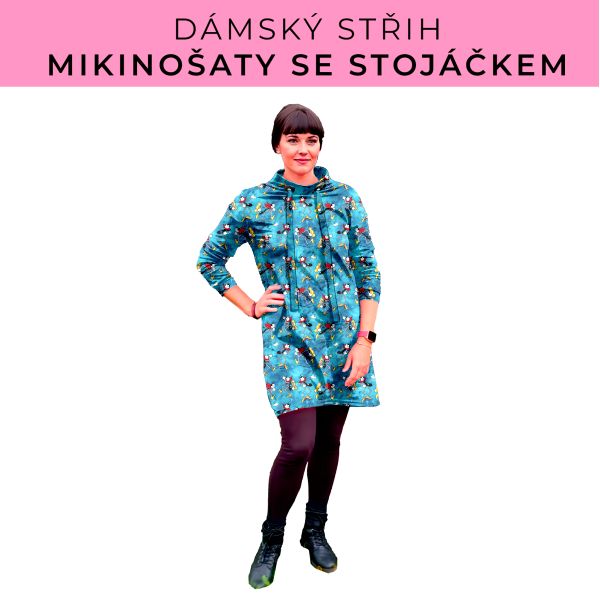 Dámský střih - mikinové šaty se stojáčkem