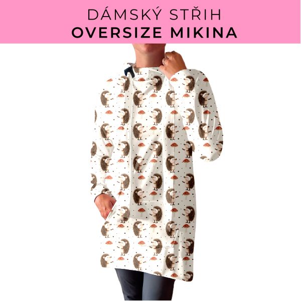 DÁMSKÝ střih - Oversize mikina