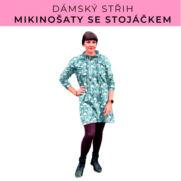 Dámský střih - mikinové šaty se stojáčkem