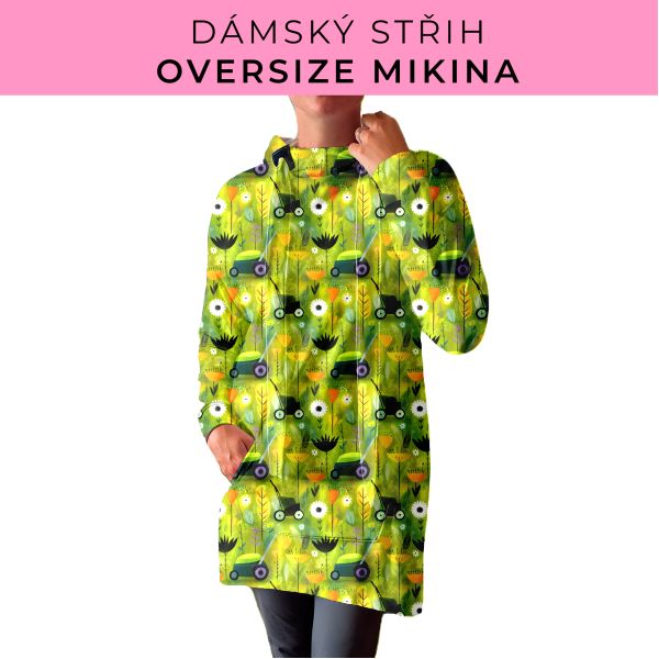 DÁMSKÝ střih - Oversize mikina