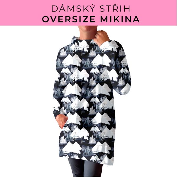 DÁMSKÝ střih - Oversize mikina