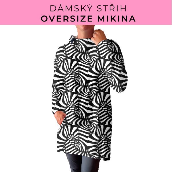 DÁMSKÝ střih - Oversize mikina