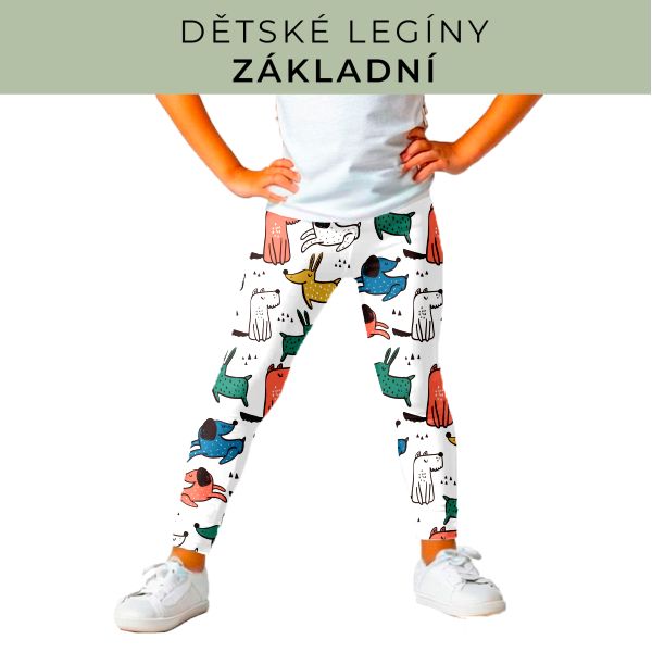 DĚTSKÝ střih - legíny základní