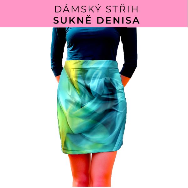 Dámský střih - Dámská sukně Denisa