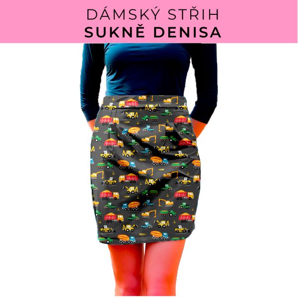 Dámský střih - Dámská sukně Denisa