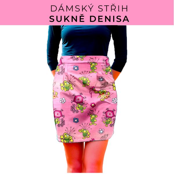 Dámský střih - Dámská sukně Denisa