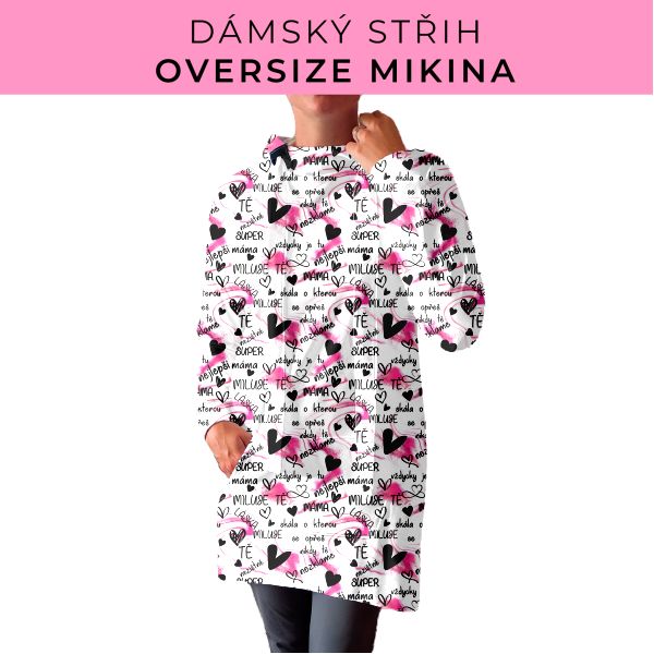 DÁMSKÝ střih - Oversize mikina