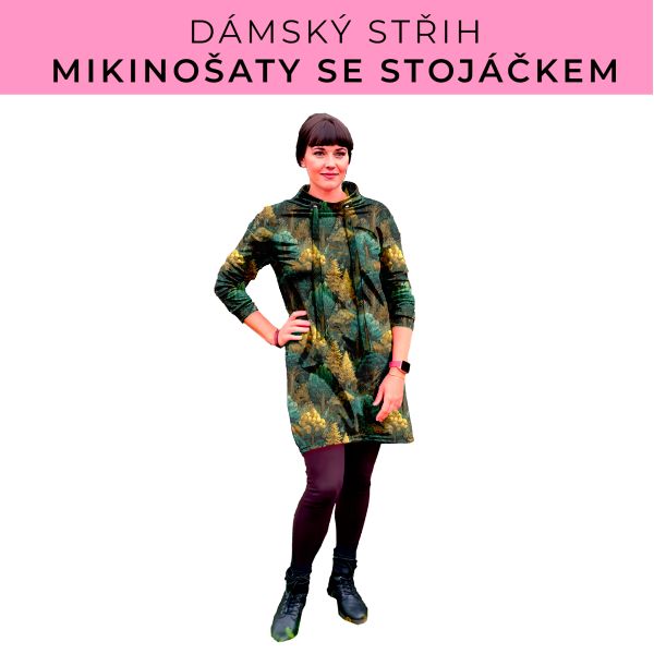 Dámský střih - mikinové šaty se stojáčkem