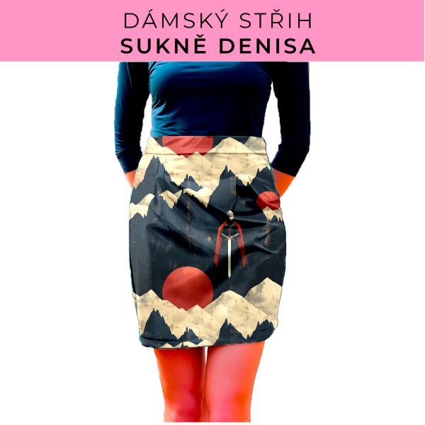 Dámský střih - Dámská sukně Denisa