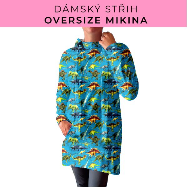 DÁMSKÝ střih - Oversize mikina