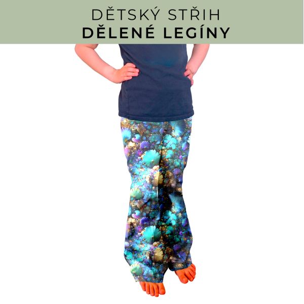 Dětský střih - Dělené legíny