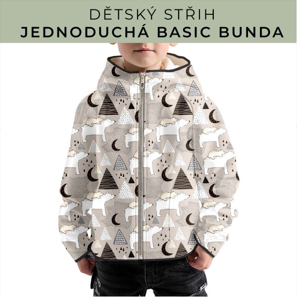 Dětský střih - jednoduchá dětská BASIC  bunda