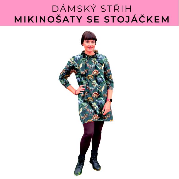 Dámský střih - mikinové šaty se stojáčkem