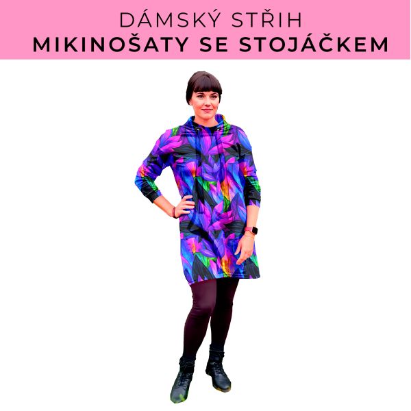 Dámský střih - mikinové šaty se stojáčkem