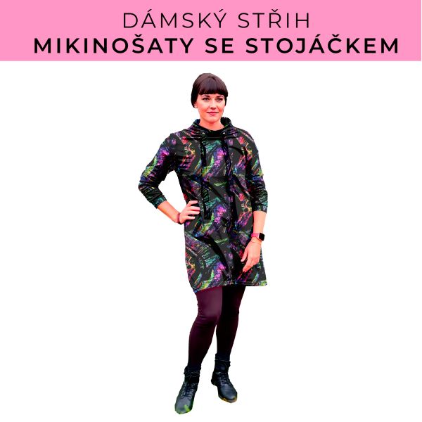 Dámský střih - mikinové šaty se stojáčkem