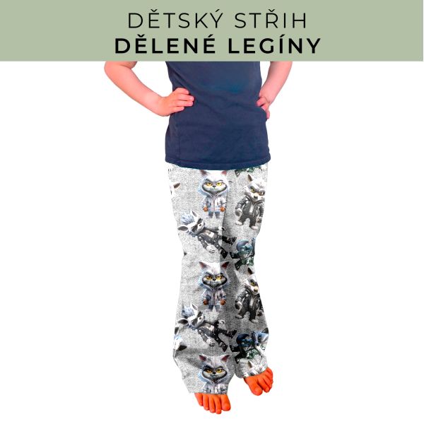 Dětský střih - Dělené legíny