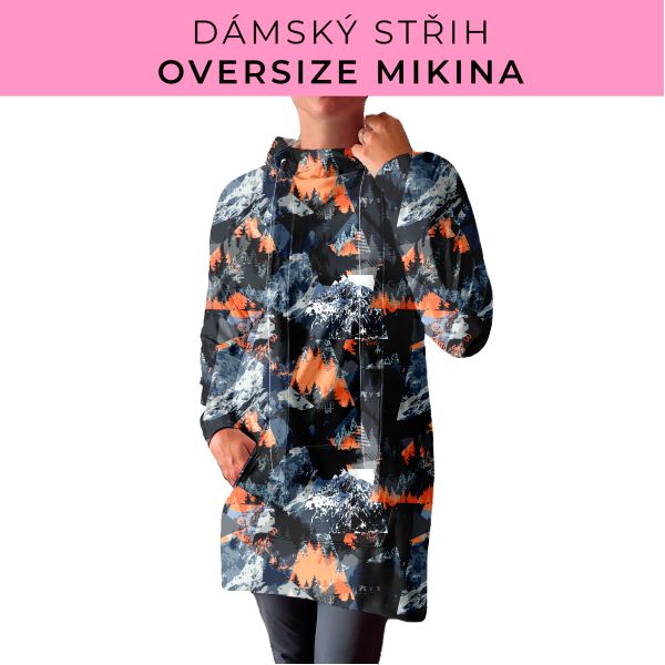 DÁMSKÝ střih - Oversize mikina