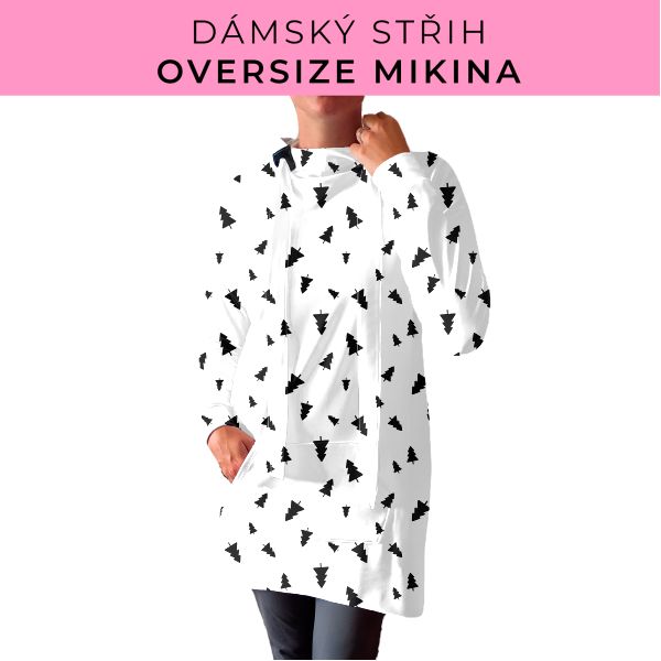 DÁMSKÝ střih - Oversize mikina