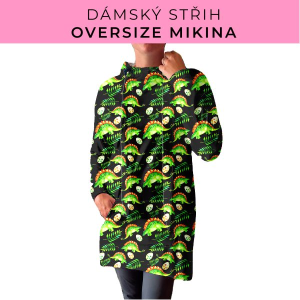 DÁMSKÝ střih - Oversize mikina