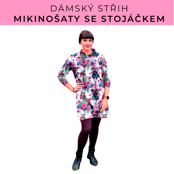 Dámský střih - mikinové šaty se stojáčkem
