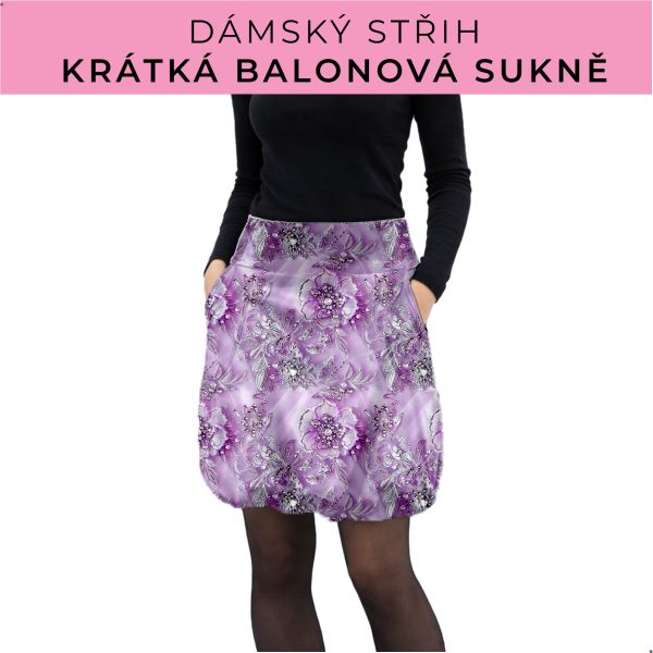 Dámský střih - balonová krátká sukně