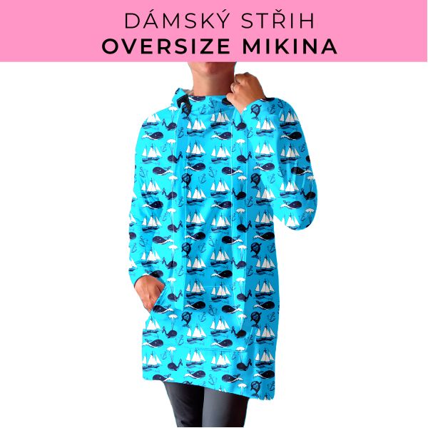 DÁMSKÝ střih - Oversize mikina