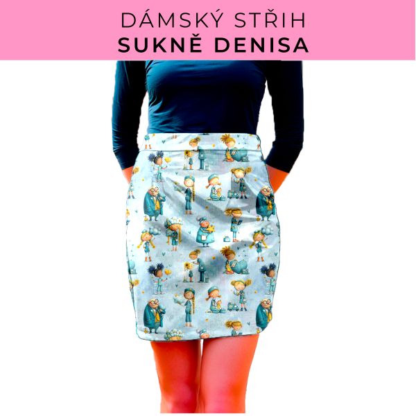 Dámský střih - Dámská sukně Denisa