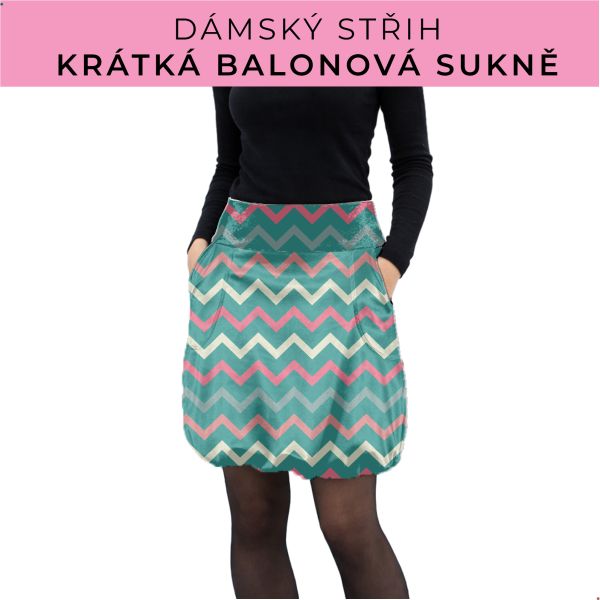 Dámský střih - balonová krátká sukně