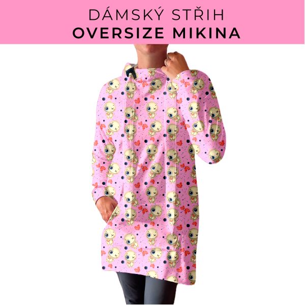 DÁMSKÝ střih - Oversize mikina