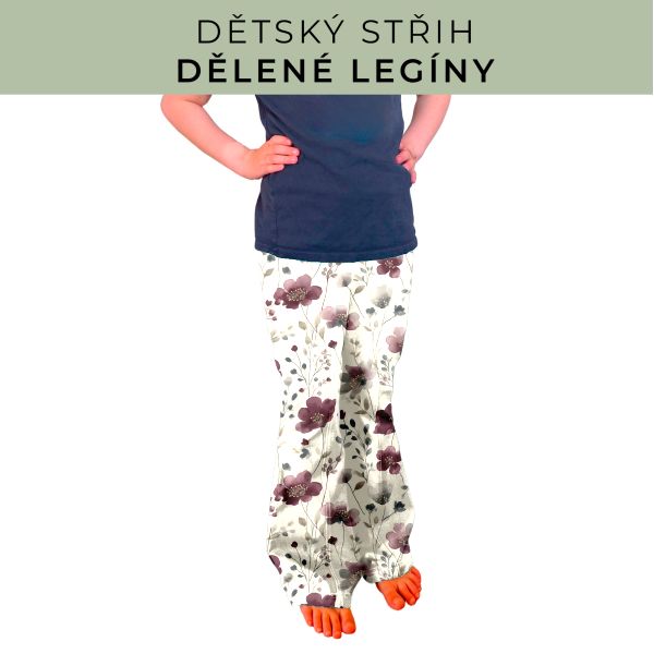 Dětský střih - Dělené legíny