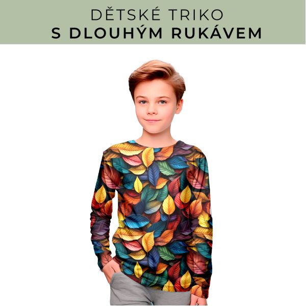 DĚTSKÝ střih - triko dlouhý rukáv